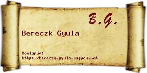Bereczk Gyula névjegykártya